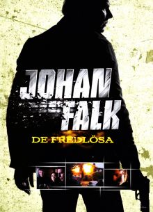 Йохан Фальк: Вне закона (2009)