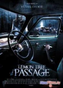 Последний поворот / Лемон Три Пасседж / Происшествие на Лимонном шоссе (2013)